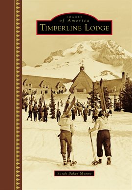 Imagen de portada para Timberline Lodge