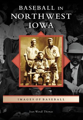 Imagen de portada para Baseball in Northwest Iowa