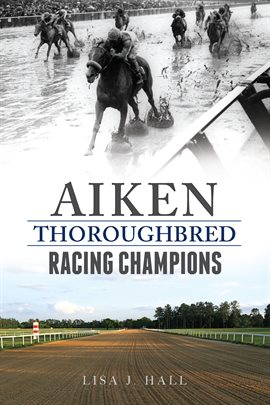 Image de couverture de Aiken Thoroughbred Racing Champions