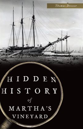 Cover image for Hidden History of Martha's Vineyard