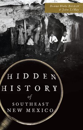 Cover image for Hidden History of Southeast New Mexico