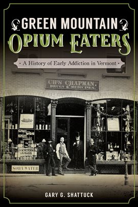 Cover image for Green Mountain Opium Eaters