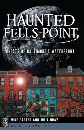 Cover image for Haunted Fells Point
