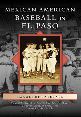 Cover image for Mexican American Baseball in El Paso