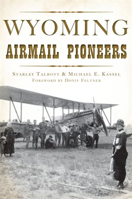 Cover image for Wyoming Airmail Pioneers