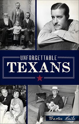 Cover image for Unforgettable Texans