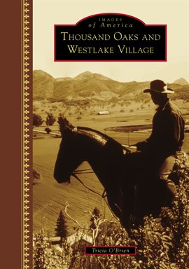 Cover image for Thousand Oaks and Westlake Village