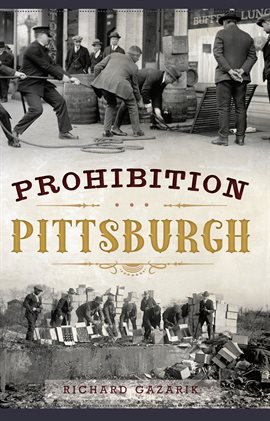 Cover image for Prohibition Pittsburgh