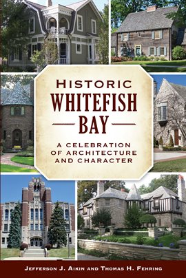 Cover image for Historic Whitefish Bay