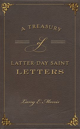 Cover image for A Treasury of Latter-Day Saint Letters