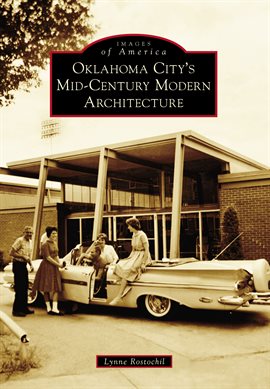 Imagen de portada para Oklahoma City's Mid-Century Modern Architecture