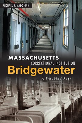 Cover image for Massachusetts Correctional Institution-Bridgewater