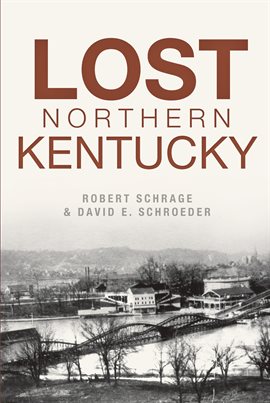 Cover image for Lost Northern Kentucky