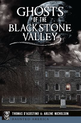 Cover image for Ghosts of the Blackstone Valley