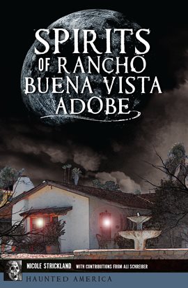 Cover image for Spirits of Rancho Buena Vista Adobe