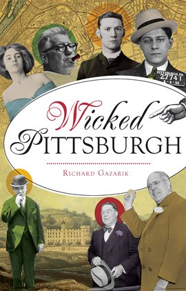 Cover image for Wicked Pittsburgh