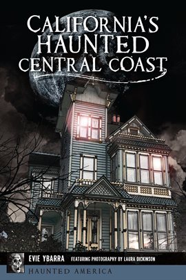 Cover image for California's Haunted Central Coast