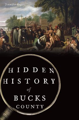 Cover image for Hidden History of Bucks County