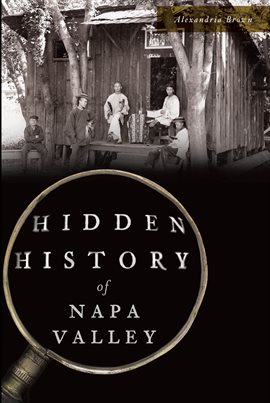 Cover image for Hidden History of Napa Valley