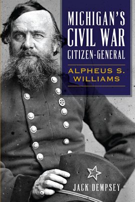 Cover image for Michigan's Civil War Citizen-General