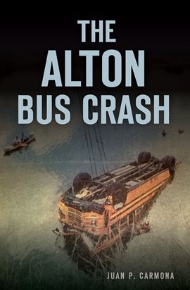 Cover image for The Alton Bus Crash