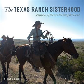 Cover image for The Texas Ranch Sisterhood