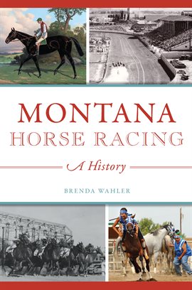 Cover image for Montana Horse Racing