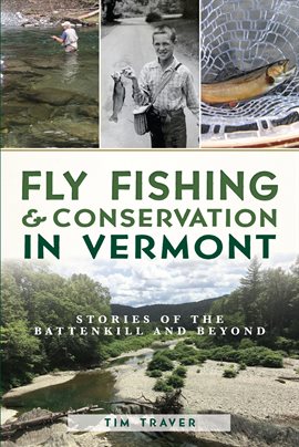 Imagen de portada para Fly Fishing & Conservation in Vermont