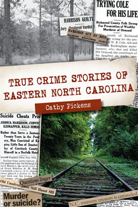 Cover image for True Crime Stories of Eastern North Carolina