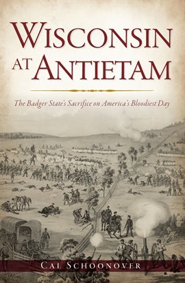 Cover image for Wisconsin at Antietam