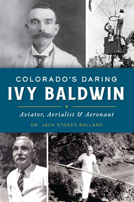 Cover image for Colorado's Daring Ivy Baldwin