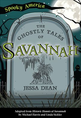 Cover image for The Ghostly Tales of Savannah