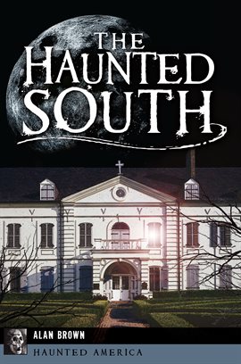 Cover image for The Haunted South