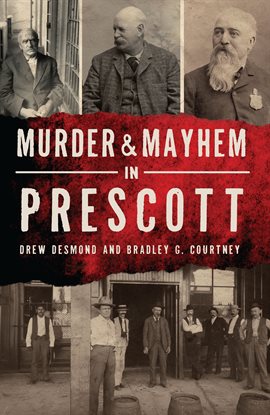 Cover image for Murder & Mayhem in Prescott