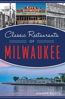 Cover image for Classic Restaurants of Milwaukee