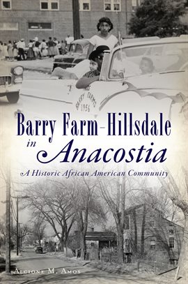 Cover image for Barry Farm-Hillsdale in Anacostia