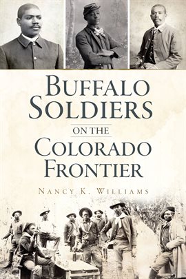 Cover image for Buffalo Soldiers on the Colorado Frontier