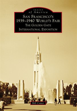 Imagen de portada para San Francisco's 1939-1940 World's Fair