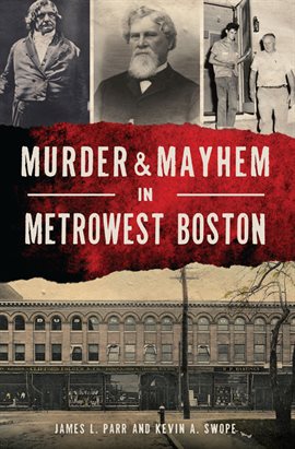Cover image for Murder & Mayhem in MetroWest Boston