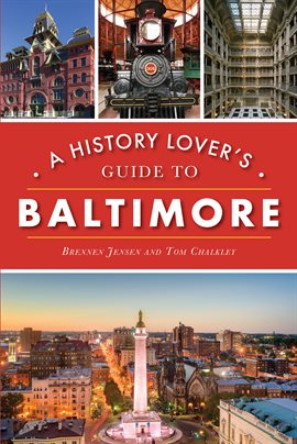 Cover image for A History Lover's Guide to Baltimore