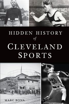 Imagen de portada para Hidden History of Cleveland Sports