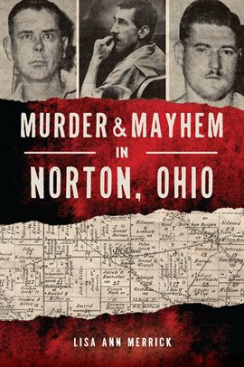 Cover image for Murder & Mayhem in Norton, Ohio