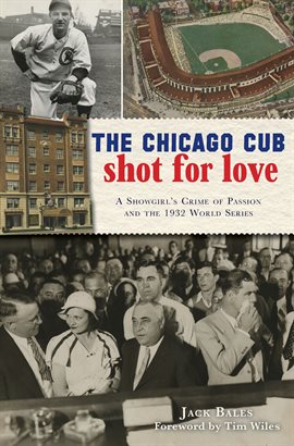 Cover image for The Chicago Cub Shot For Love