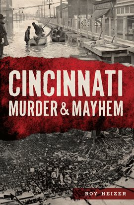 Cover image for Cincinnati Murder & Mayhem