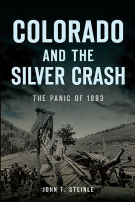 Cover image for Colorado and the Silver Crash