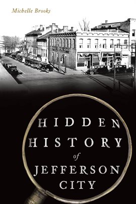 Cover image for Hidden History of Jefferson City