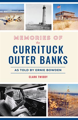 Cover image for Memories of the Currituck Outer Banks
