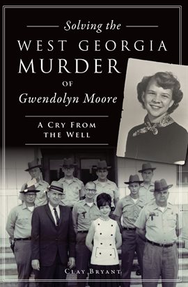 Cover image for Solving the West Georgia Murder of Gwendolyn Moore