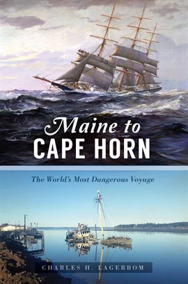 Cover image for Maine to Cape Horn