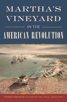 Cover image for Martha's Vineyard in the American Revolution
